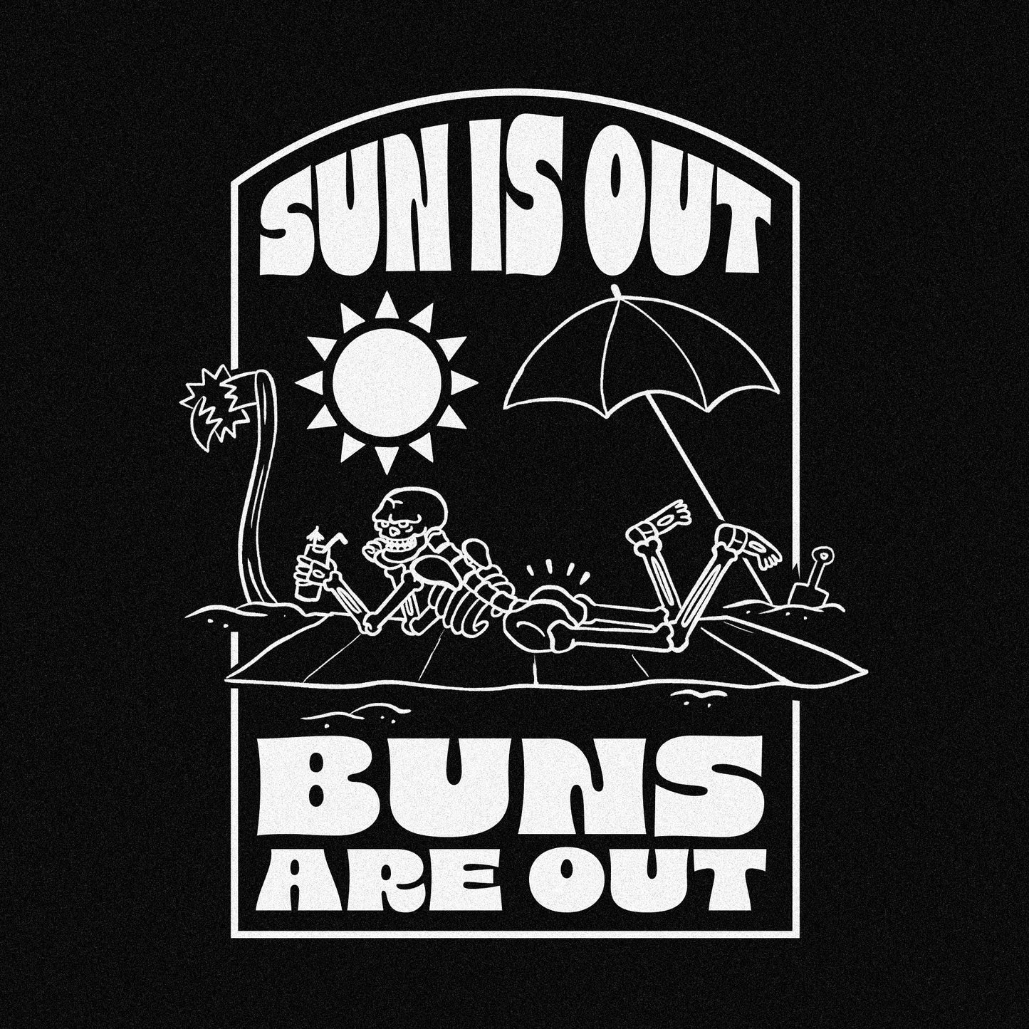 Sun is Out, Buns are Out
